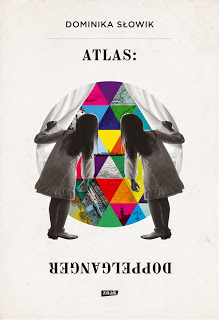 Atlas: Doppelganger, Dominika Słowik