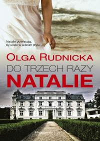 Do trzech razy Natalie, Olga Rudnicka