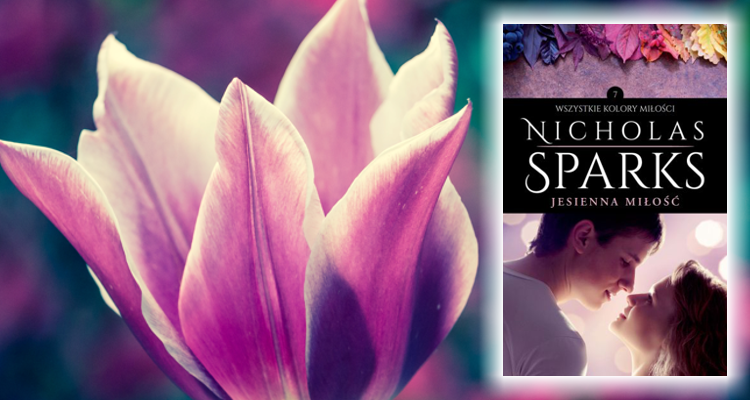 [KSIĄŻKA] Jesienna miłość, Nicholas Sparks
