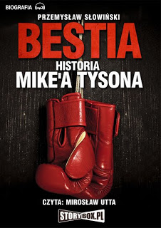 Bestia. Historia Mike'a Tysona, Przemysław Słowiński