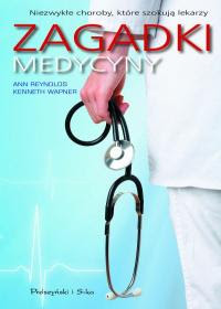 Zagadki medycyny, Ann Reynolds, Kenneth Wapner