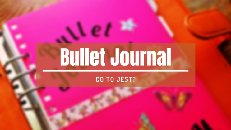 co to jest bullet journal