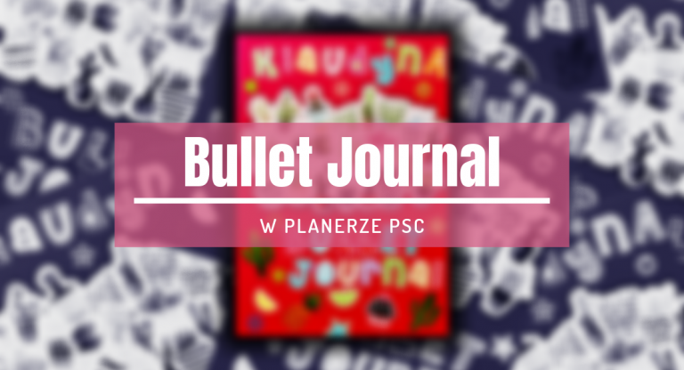 Bullet Journal w Planerze Pani Swojego Czasu
