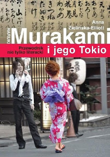 Haruki Murakami i jego Tokio, Anna Zielińska-Elliott