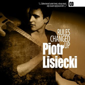 Rules Changed Up, Piotr Lisiecki