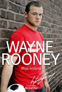 Wayne Rooney. Moja historia, Wayne Rooney